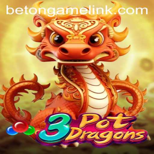 Exploring 3PotDragons: A Thrilling Gaming Adventure with Betongame